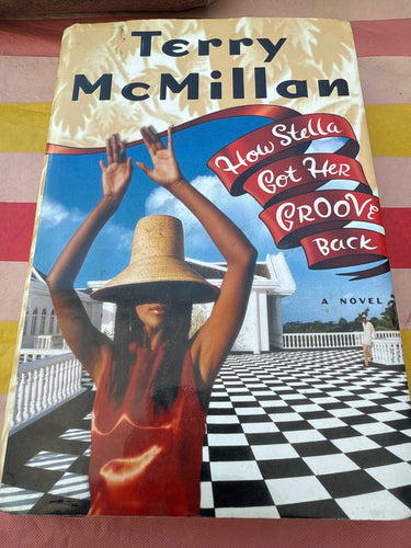 How Stella Got Her Groove Back by Terry McMillan