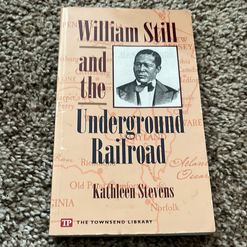 William Still and the Underground Railroad