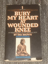 Bury My Heart At Wounded Knee