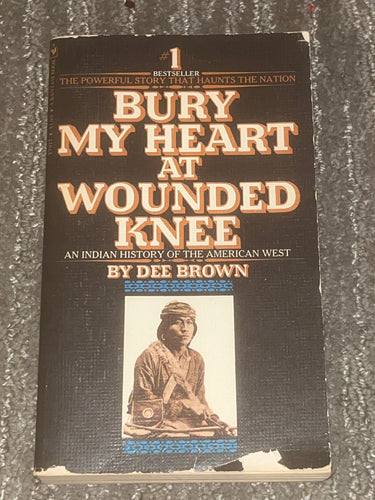 Bury My Heart At Wounded Knee