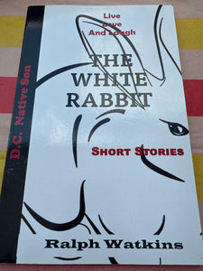 White Rabbit by Ralph Watkins, A D.C. Native Son