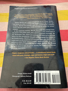 Makes Me Wanna Holler, A Young Black Man in America by Nathan McCall
