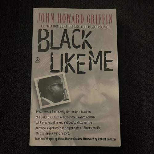 Black Like Me by John Howard Griffin